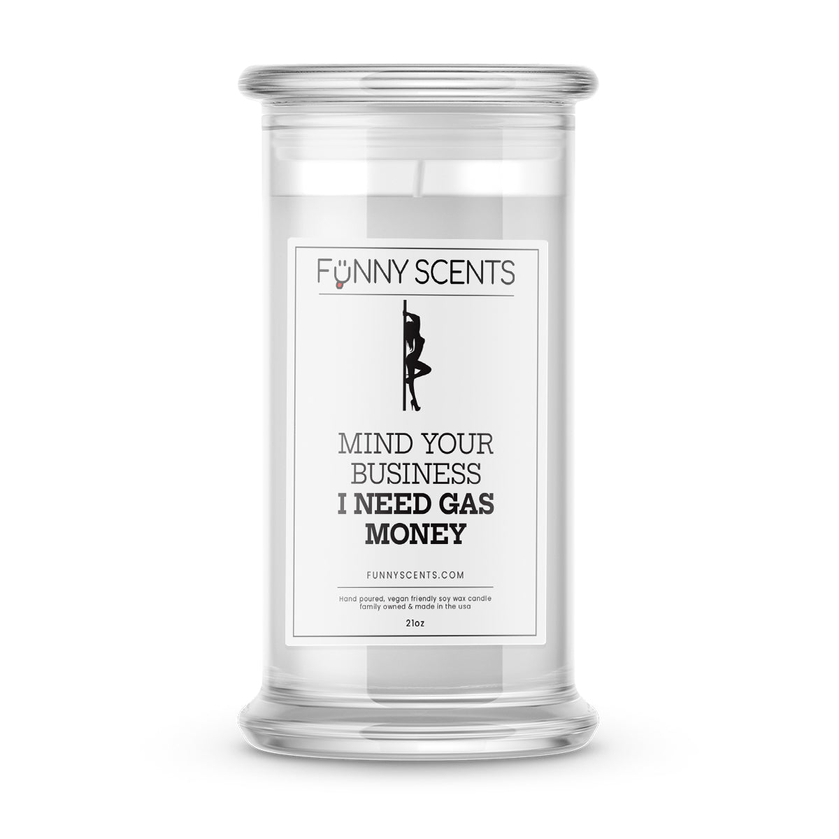 Mind Your Business I need Gas Money Funny Candles