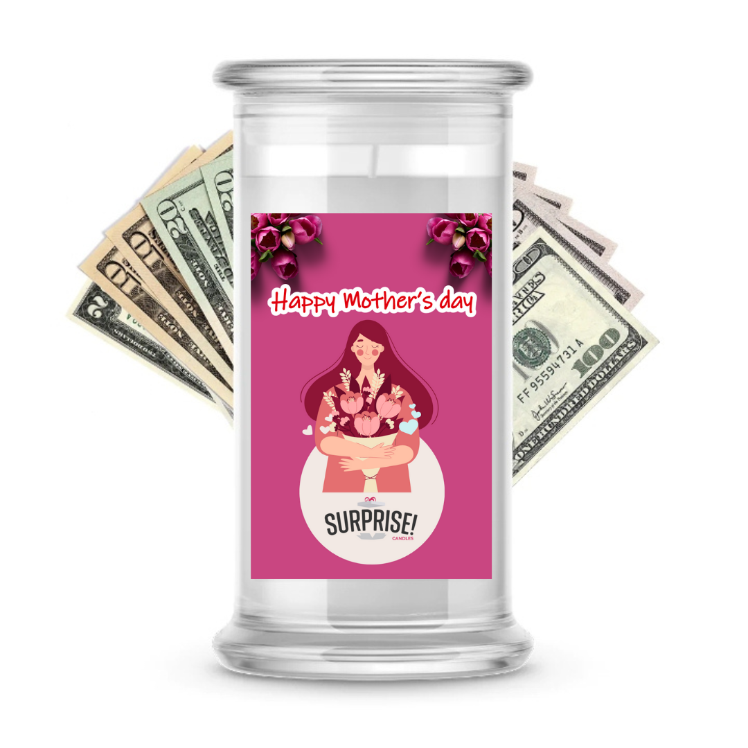 Happy Mother's Day | MOTHERS DAY CASH MONEY CANDLES