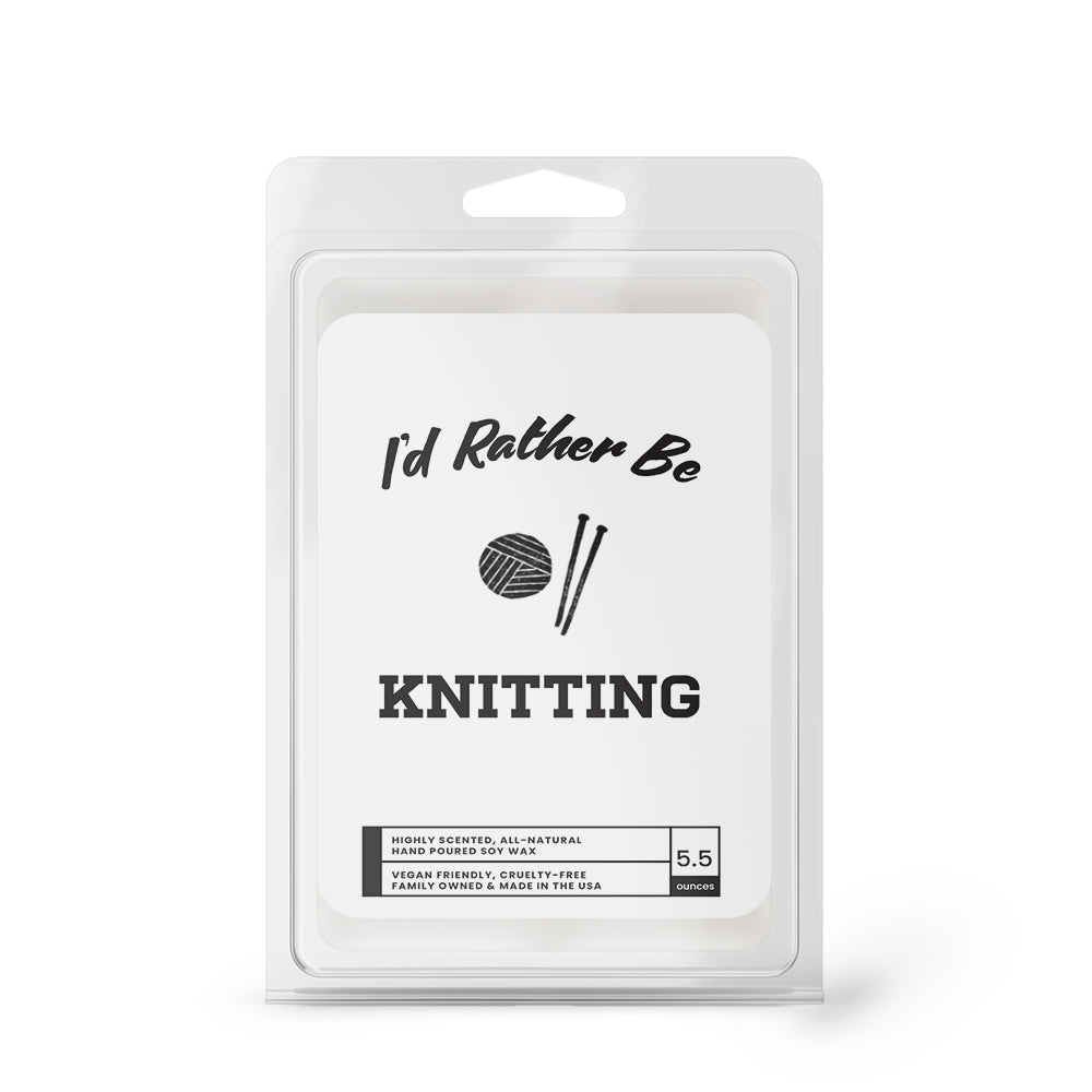 I'd rather be Knitting Wax Melts