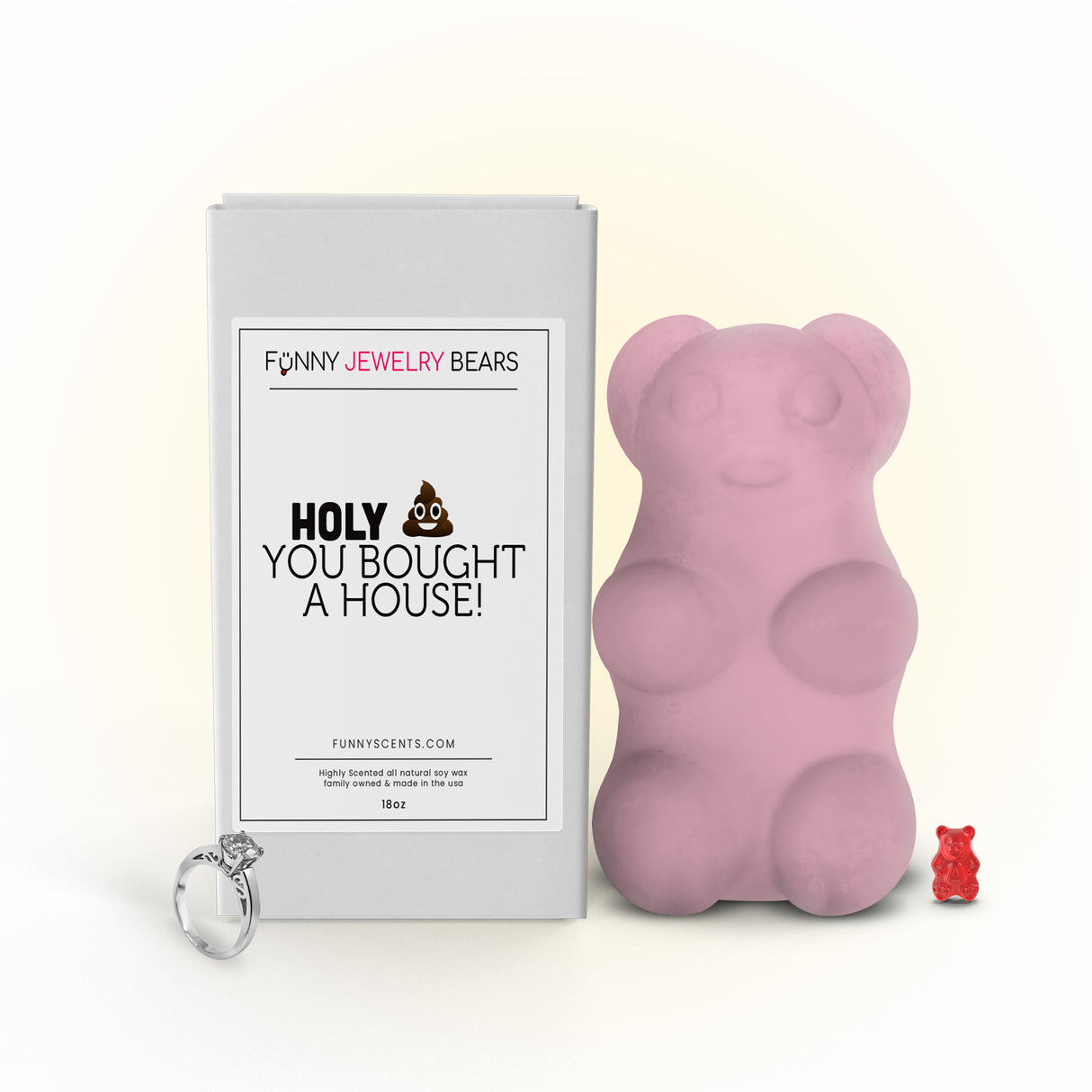Holy Shit You Bought a House Funny Jewelry Bear Wax Melts
