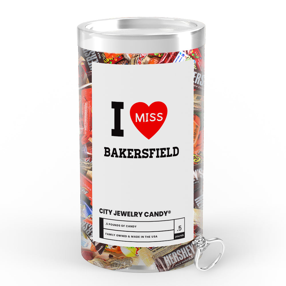 I miss Bakersfield City Jewelry Candy