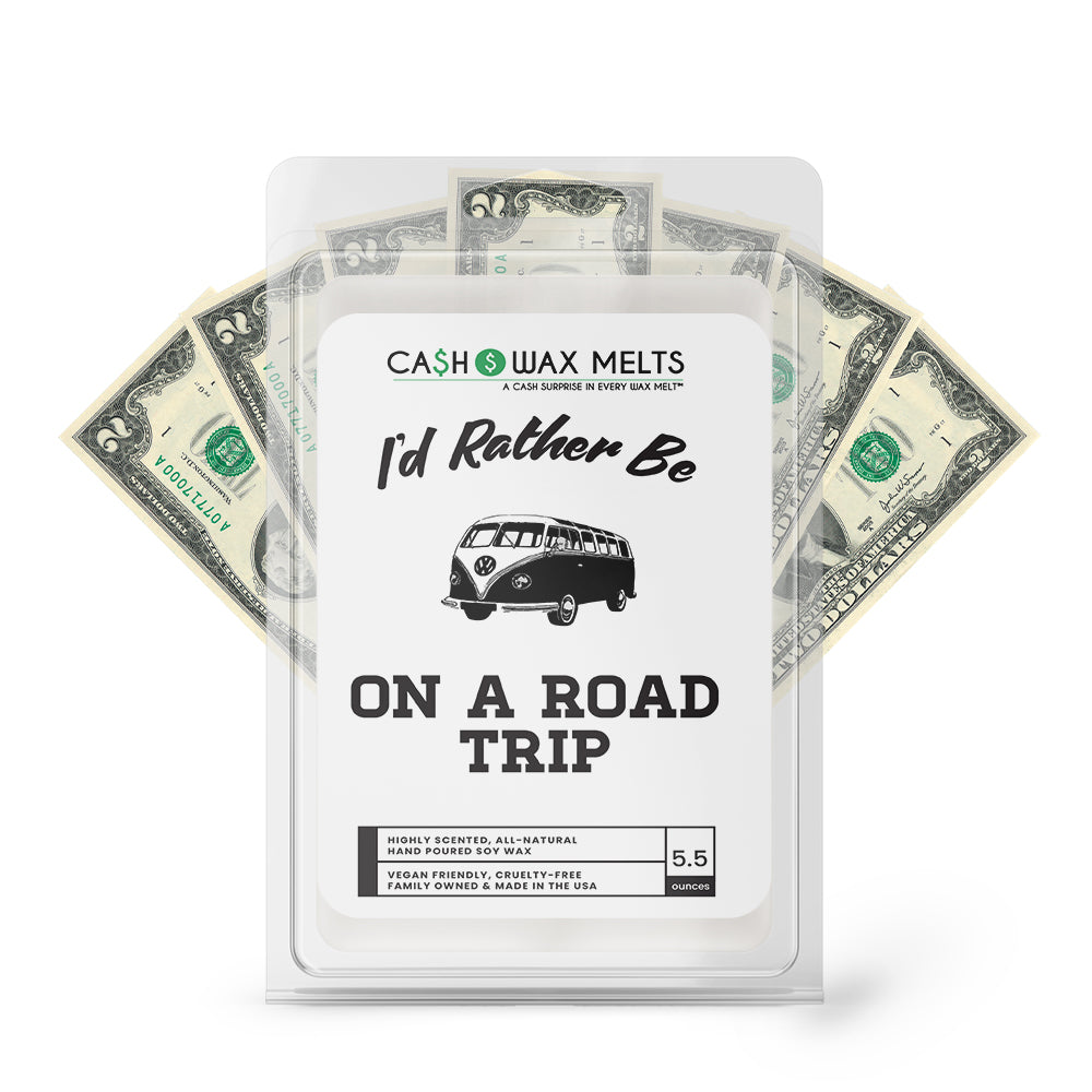 I'd rather be On a Road Trip Cash Wax Melts