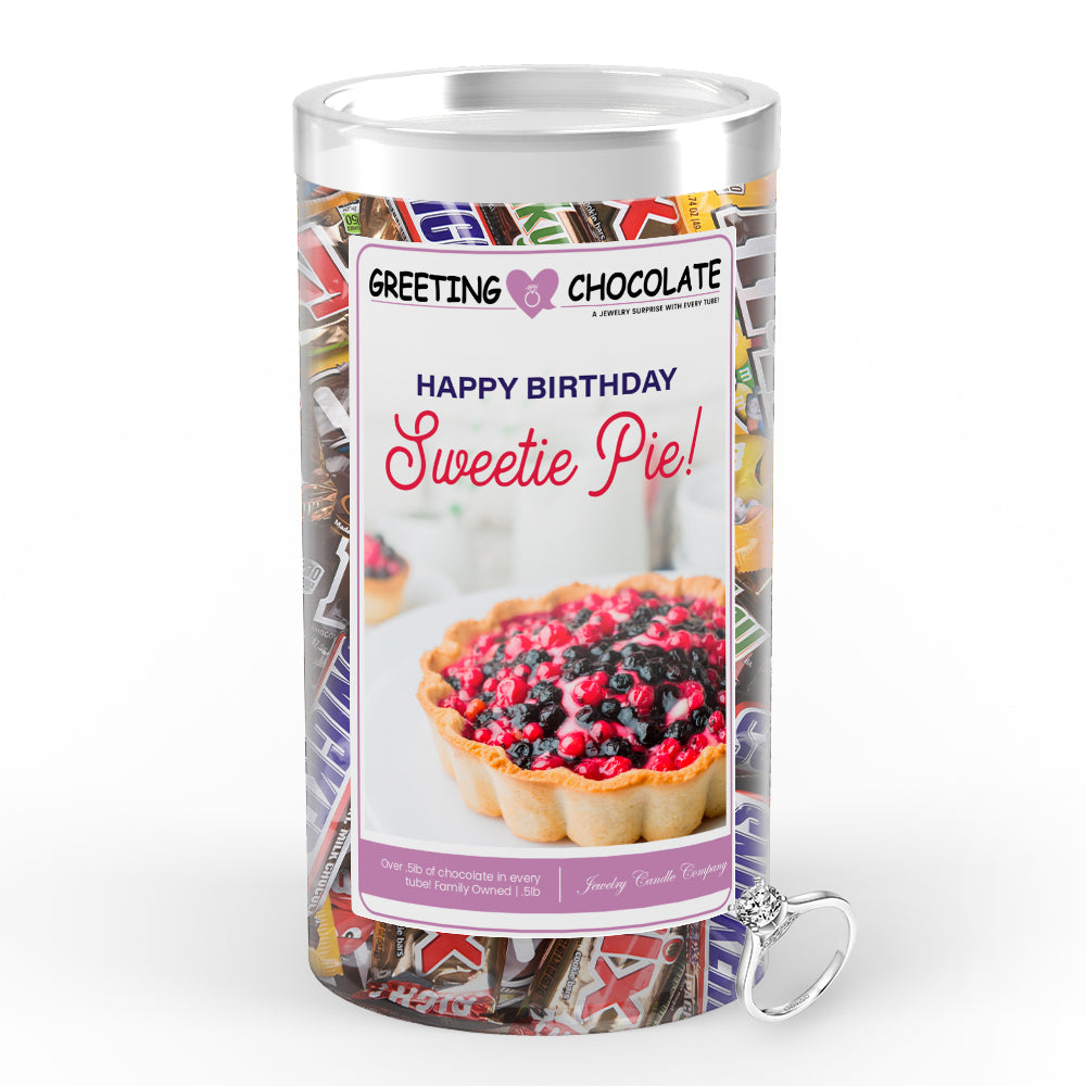 Happy Birthday Sweetie Pie! Greetings Chocolate