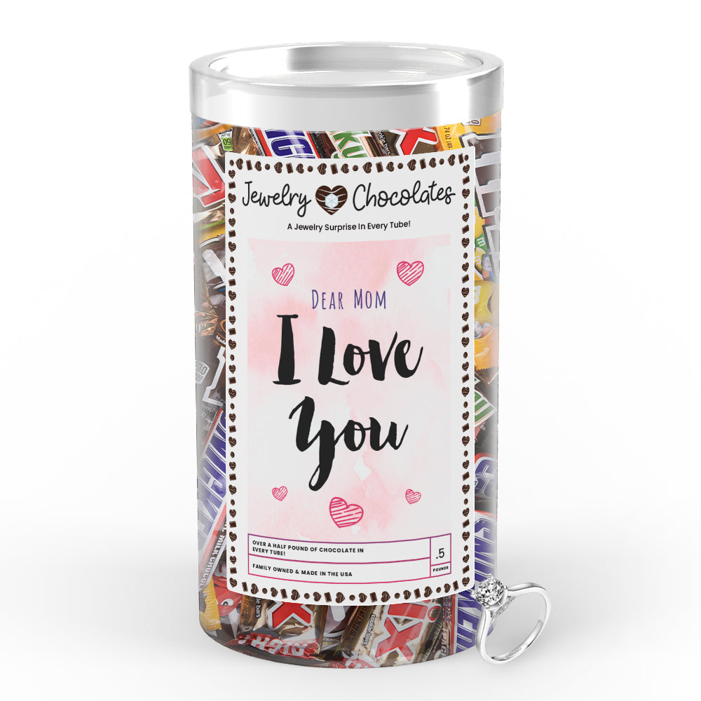 Dear Mom I Love You Jewelry Chocolates