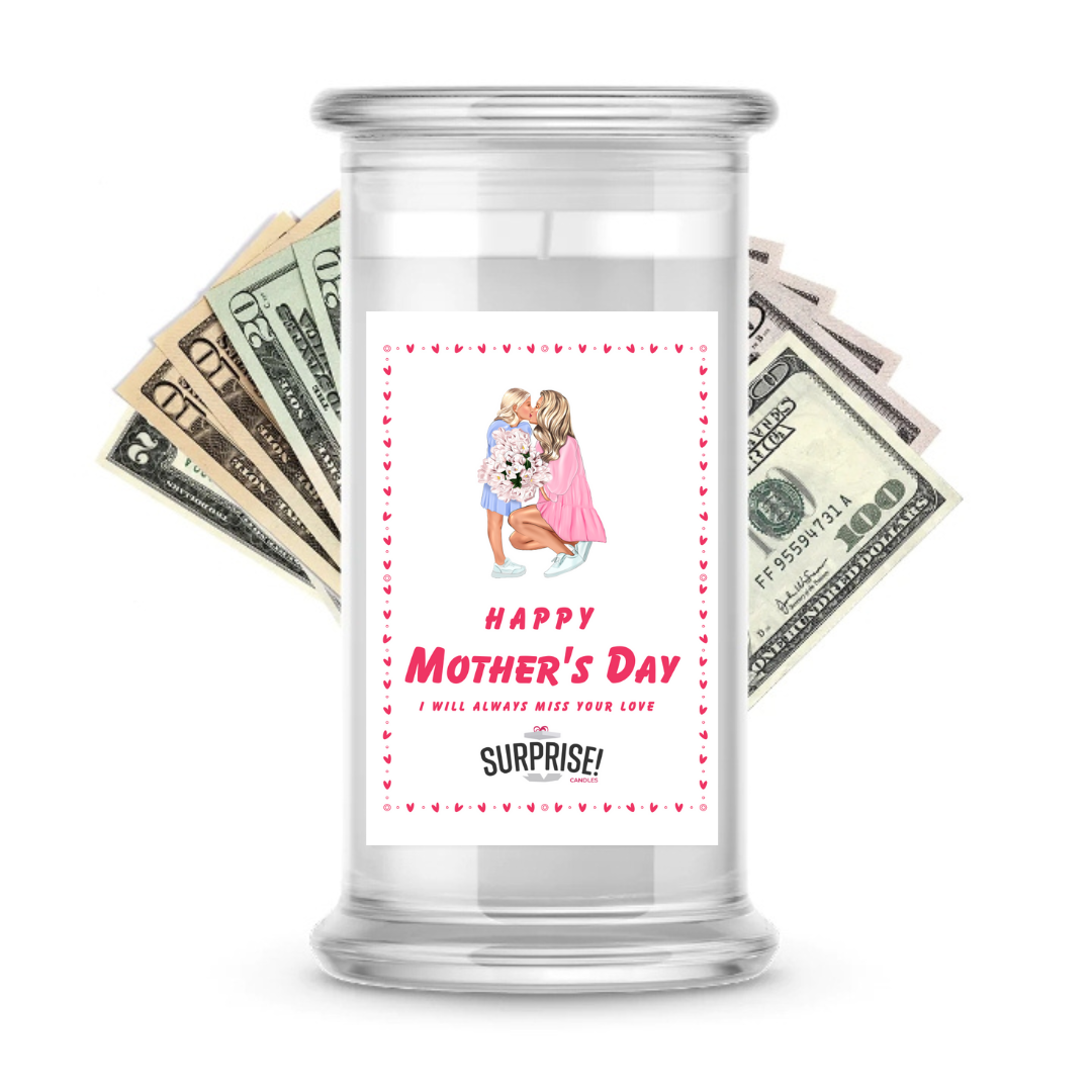 Happy Mother's Day | MOTHERS DAY CASH MONEY CANDLES