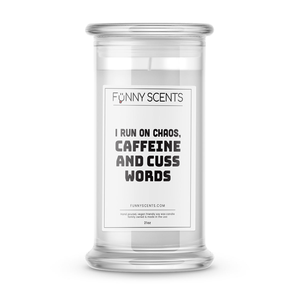 I Run on Chaos, Caffeine and Cuss Words Funny Candles