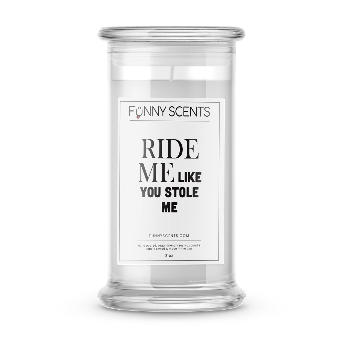 ride me like you stole me funny candle