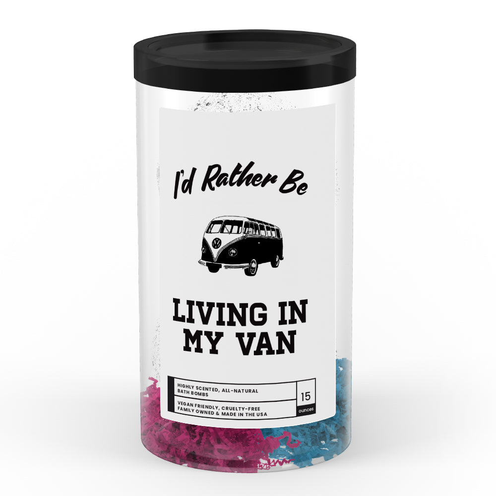 I'd rather be Living in My Van Bath Bombs