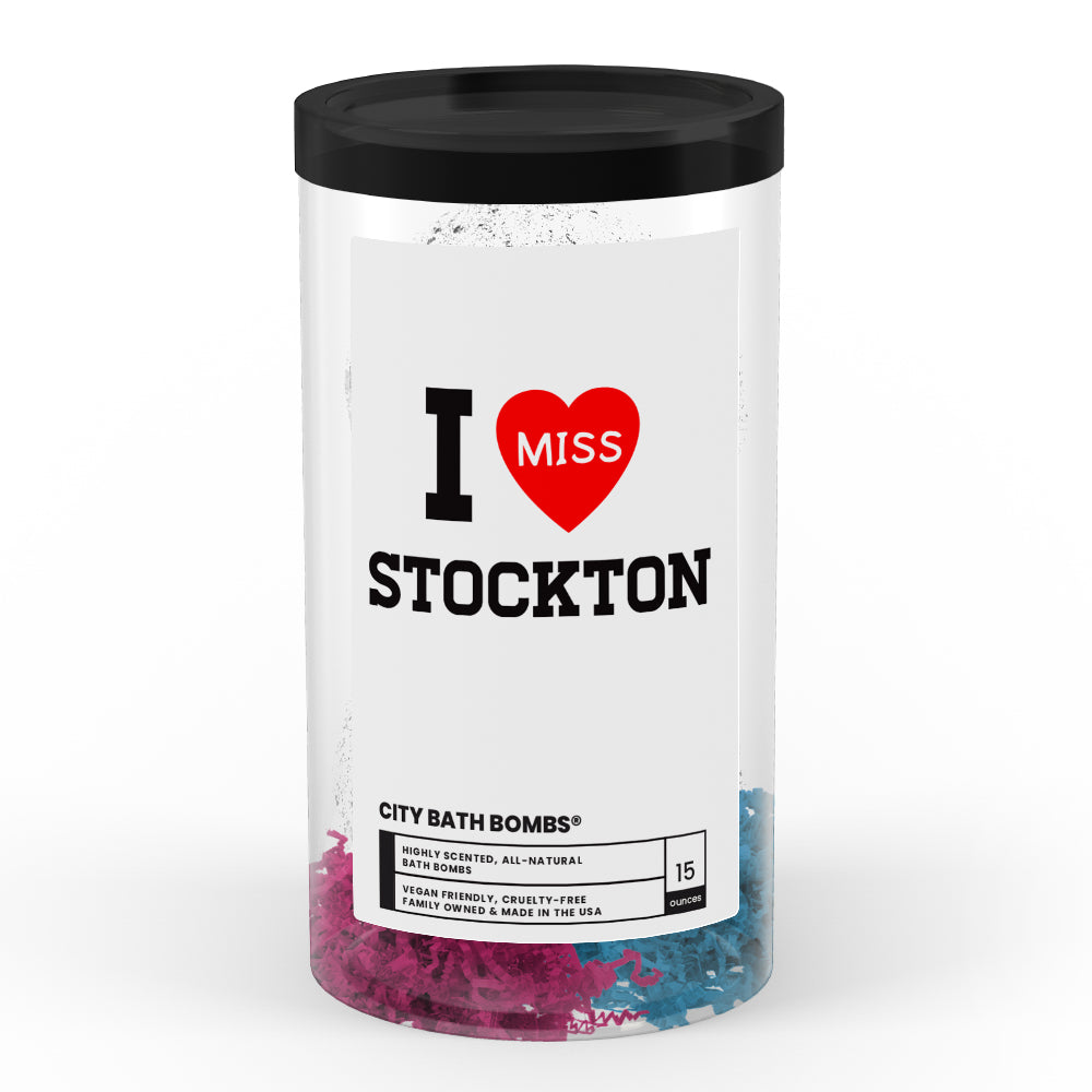 I miss Stockton City Bath Bombs