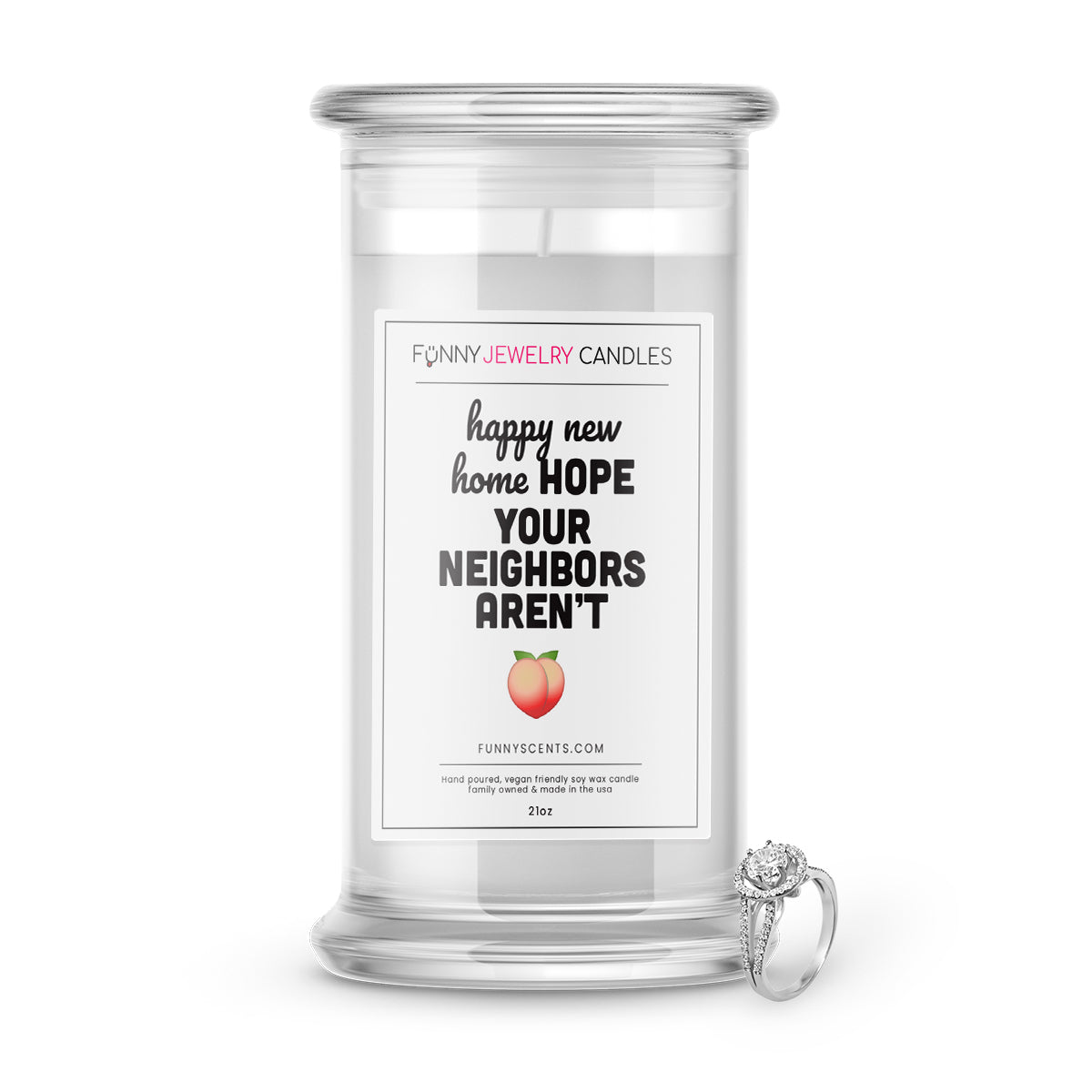 happy new home Hope Your Neighbors aren't Asshole Jewelry Funny Candles