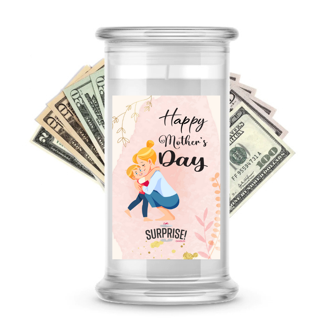 Happy Mother's Day | MOTHERS DAY CASH MONEY CANDLES