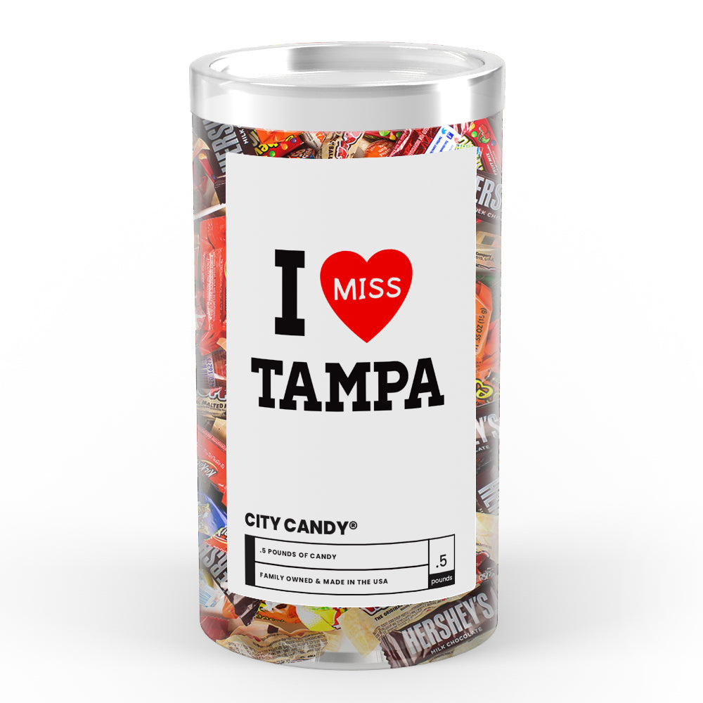 I miss Tampa City Candy