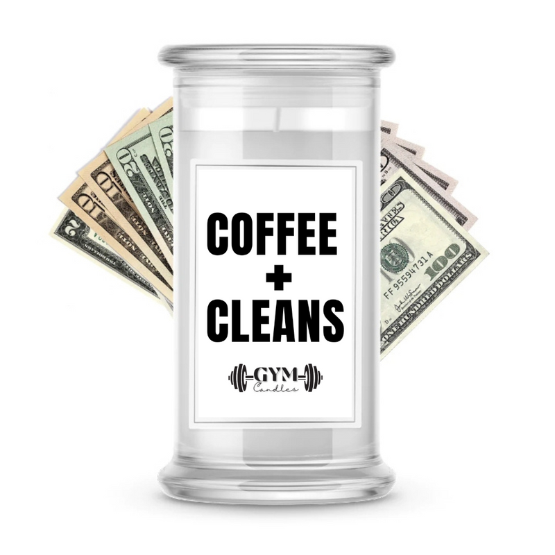 COFFEE + CLEANS | Cash Gym Candles
