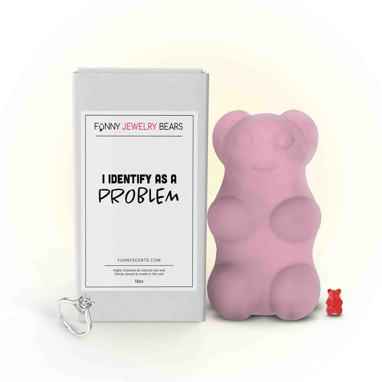 I Identify As a Problem Funny Jewelry Bear Wax Melts
