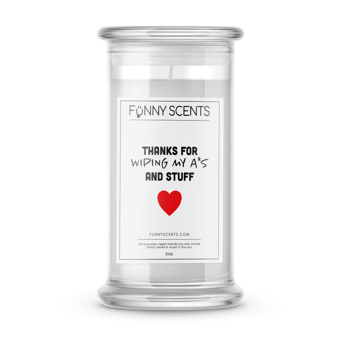 Thanks For Wiping MY A*s and Stuff Funny Candles