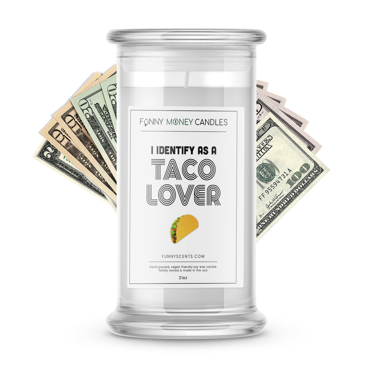 I Identify As a Taco Lover Money Funny Candles