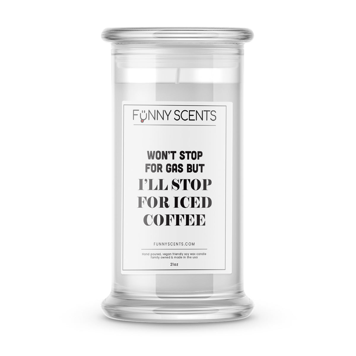 Won't stop for gas but I'll stop for Iced coffee Funny Candles