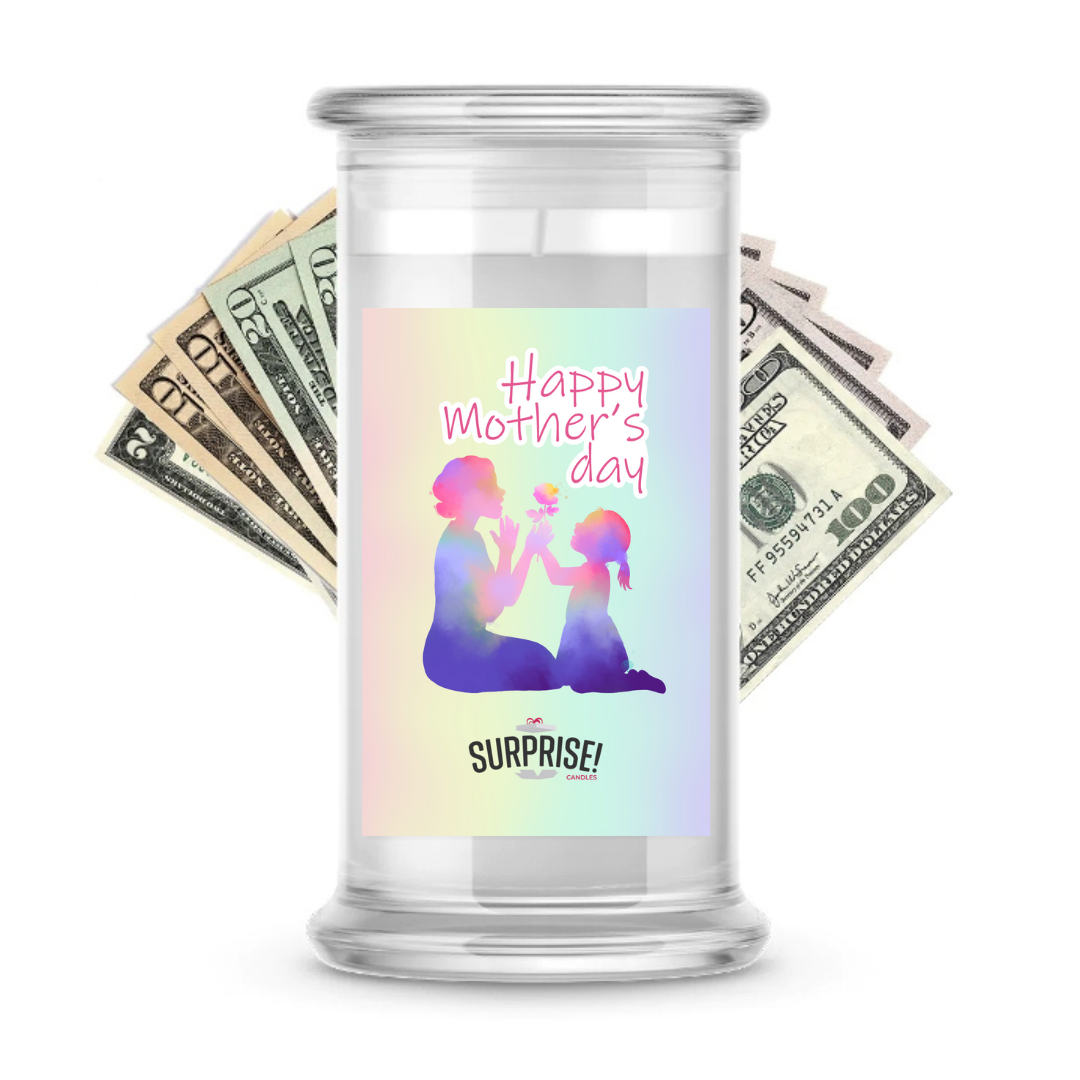 Happy Mother's Day | MOTHERS DAY CASH MONEY CANDLES (clapping)