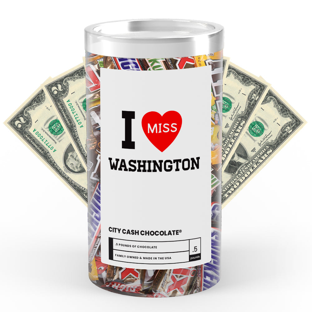 I miss Washington City Cash Chocolate