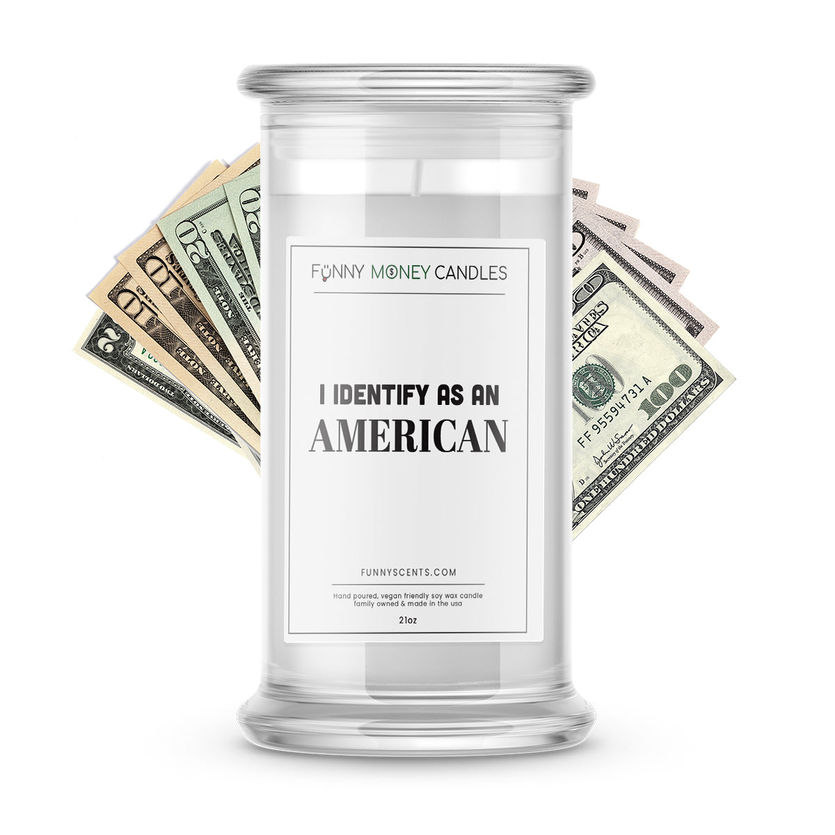 I Identify As a American Money Funny Candles
