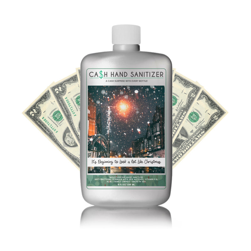 It's Begnning To Look A Lot Like Chrismas Cash Hand Sanitizer