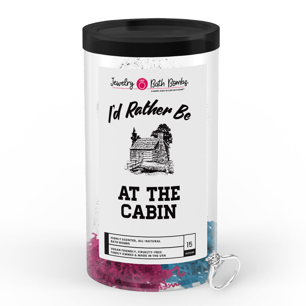 I'd rather be At The Cabin Jewelry Bath Bombs