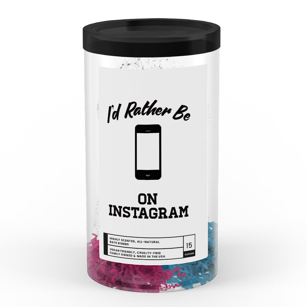 I'd rather be On Instagram Bath Bombs