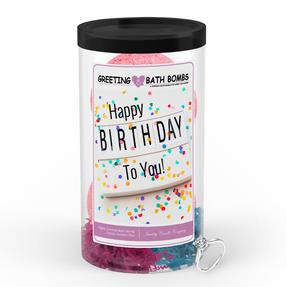 Happy Birthday to You! Greetings Bath Bombs