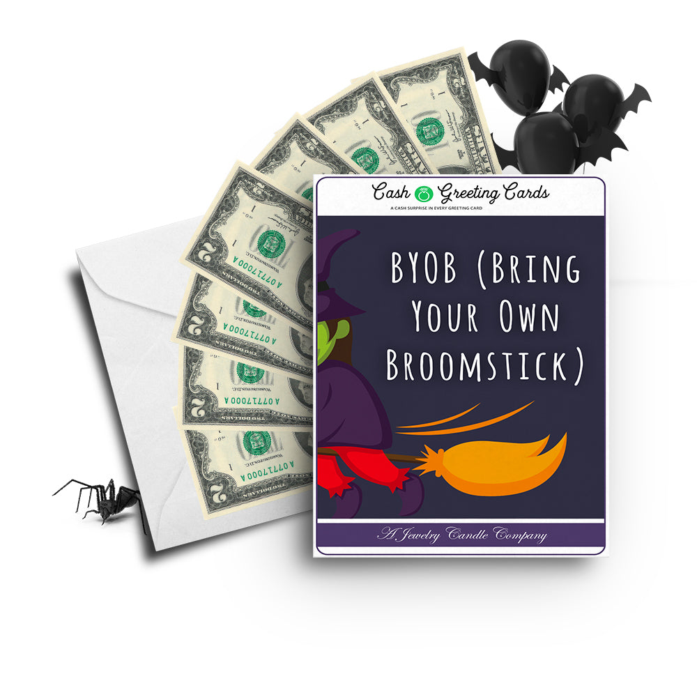 BYOB (Bring your own broomstick) Cash Greetings Card