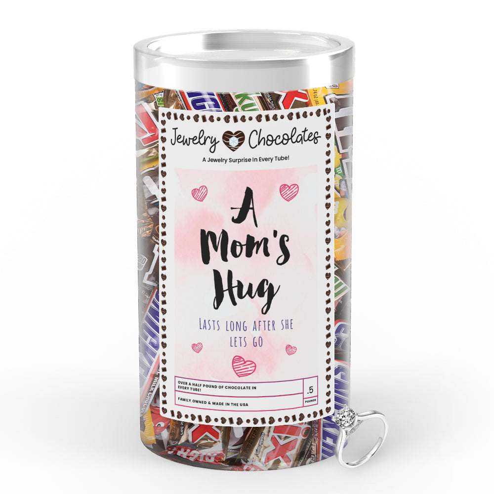 A Mom's Hug Lasts Long After the She Let's Go Jewelry Chocolates