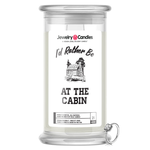 I'd rather be At The Cabin Jewelry Candles