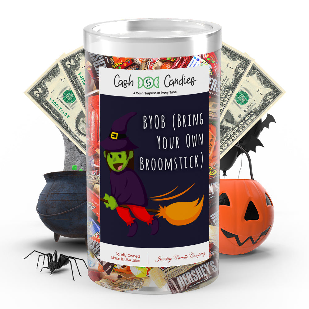 BYOB (Bring your own broomstick) Cash Candy