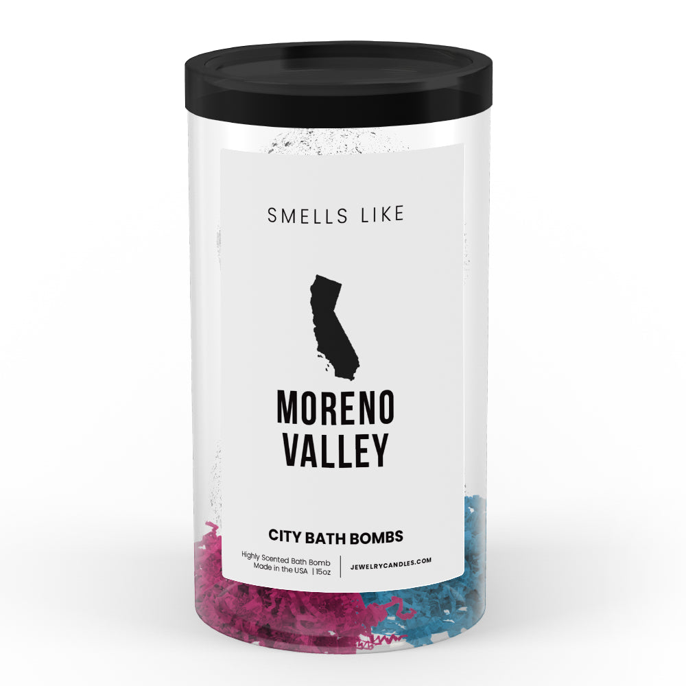 Smells Like Moreno Valley City Bath Bombs