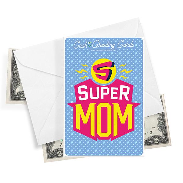 Super Mom | Cash Greeting Cards®-Cash Greeting Cards-The Official Website of Jewelry Candles - Find Jewelry In Candles!