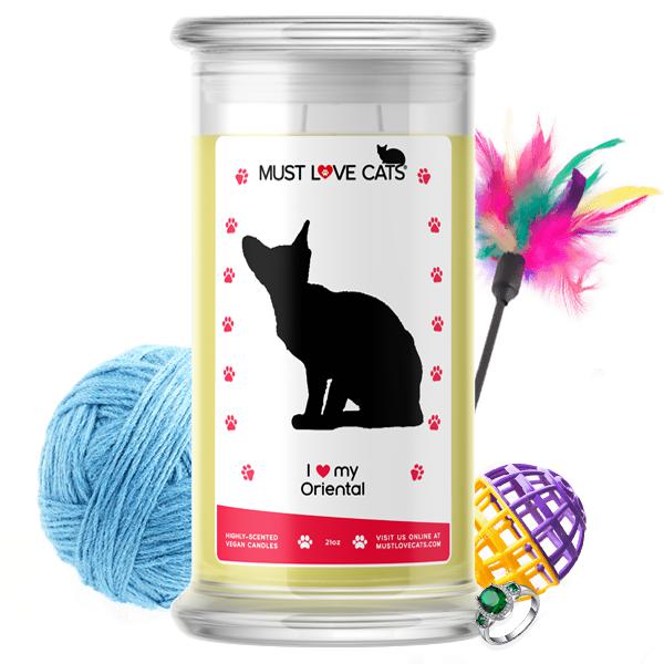 I Love My Oriental | Must Love Cats® Candle-Must Love Cats® Candle-The Official Website of Jewelry Candles - Find Jewelry In Candles!