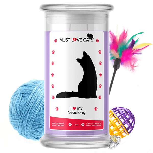 I Love My Nebelung | Must Love Cats® Candle-Must Love Cats® Candle-The Official Website of Jewelry Candles - Find Jewelry In Candles!