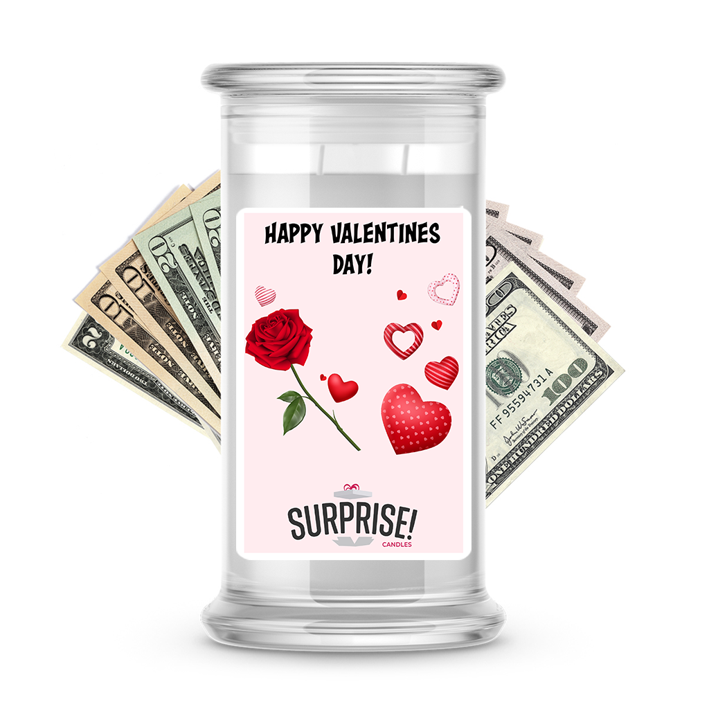 Happy Valentine's Day | Valentine's Day Surprise Cash Candles
