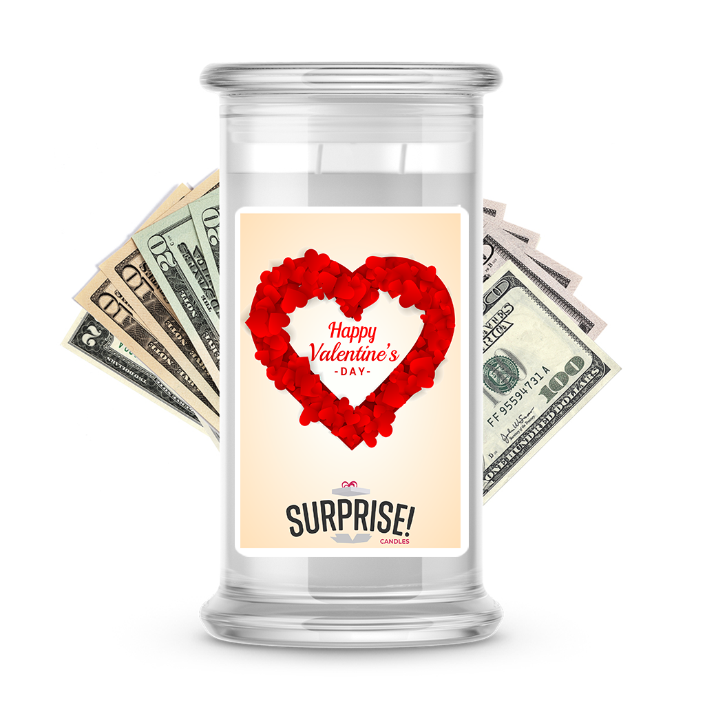 Happy Valentine's Day | Valentine's Day Surprise Cash Candles