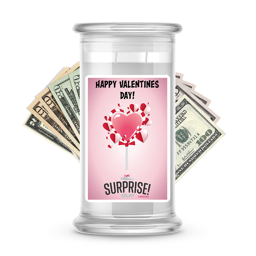 Happy Valentine's Day | Valentine's Day Surprise Cash Candles