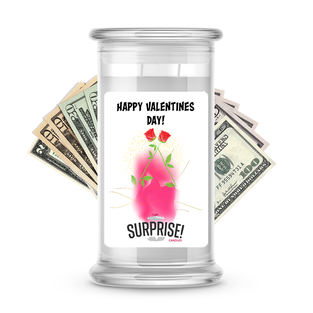 Happy Valentine's Day | Valentine's Day Surprise Cash Candles