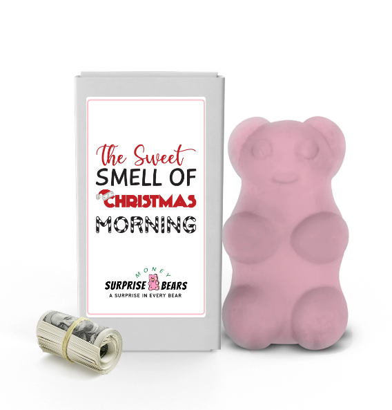the sweet smell of christmas morning cash surprise bears