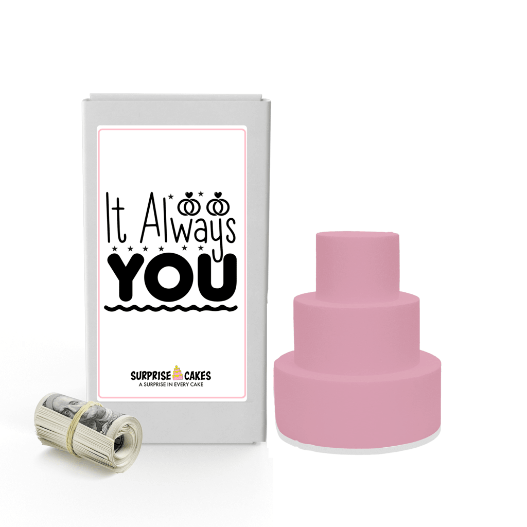 It Always You | Wedding Surprise Cash Cakes