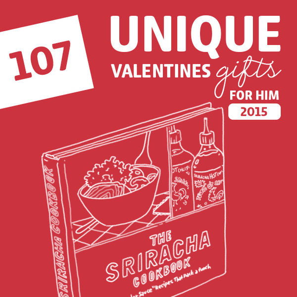 107 Most Unique Valentine’s Gifts for Him of 2018