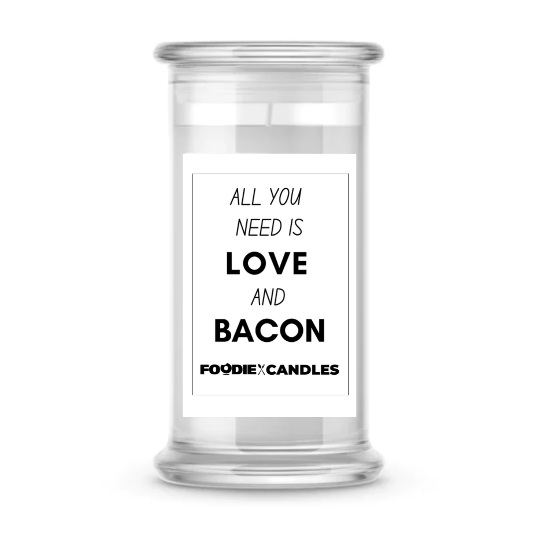 All You need is Love and Bacon | Foodie Candles
