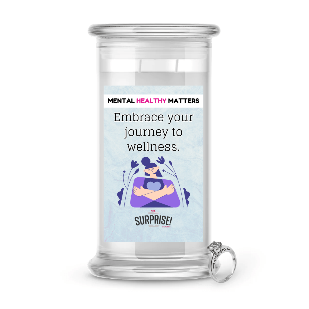 EMBRACE YOUR JOURNEY TO WELLNESS | MENTAL HEALTH JEWELRY CANDLES