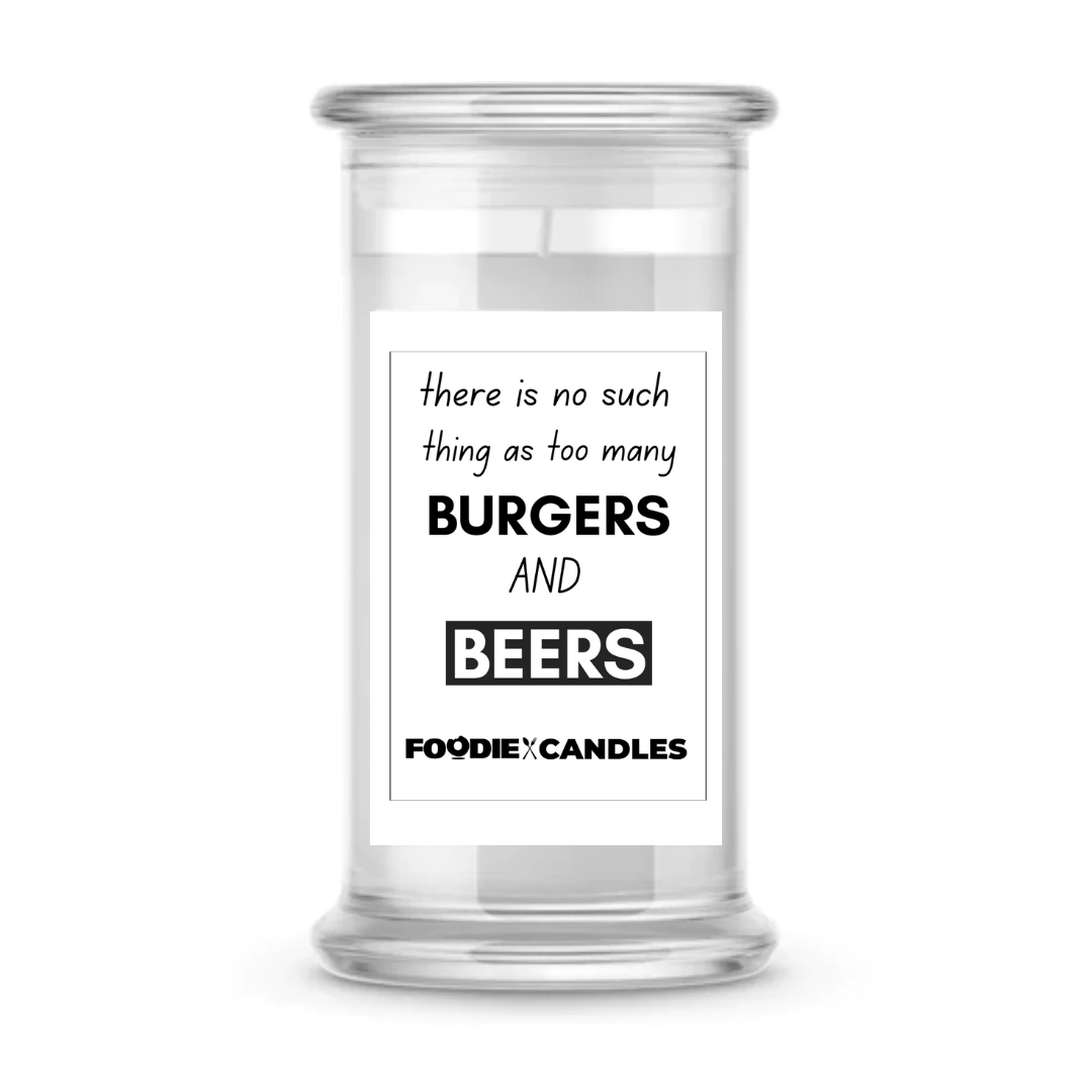 There is no such thing as too many Burgers and beers | Foodie Candles