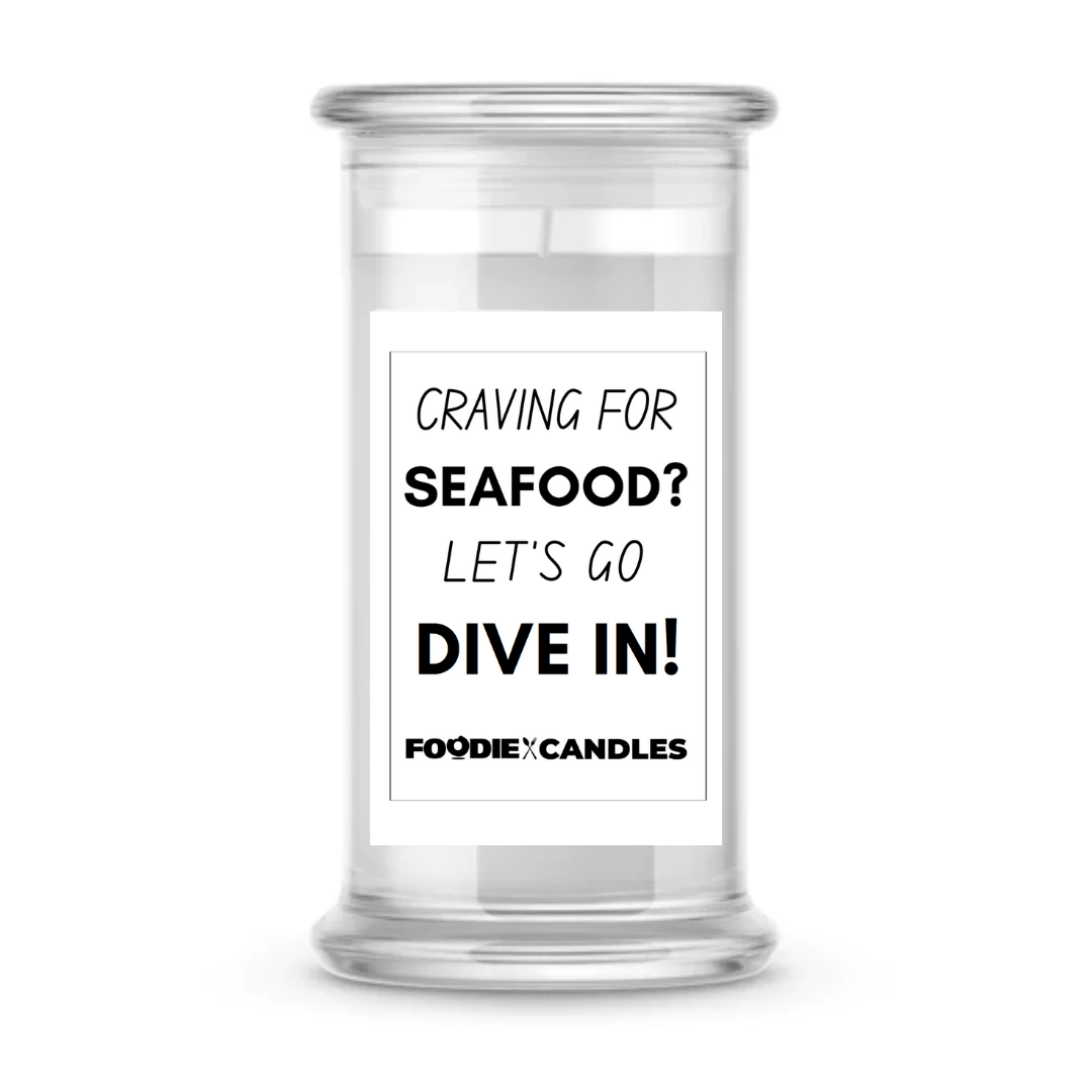 Craving For Seafood? Let's Go Dive in! | Foodie Candles