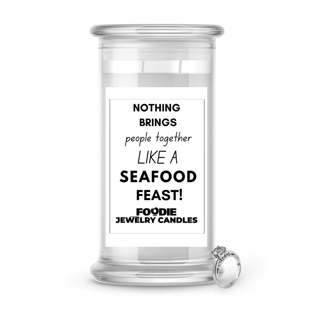 Nothing Brings People together like a  Seafood  feast   | Foodie Jewelry Candles