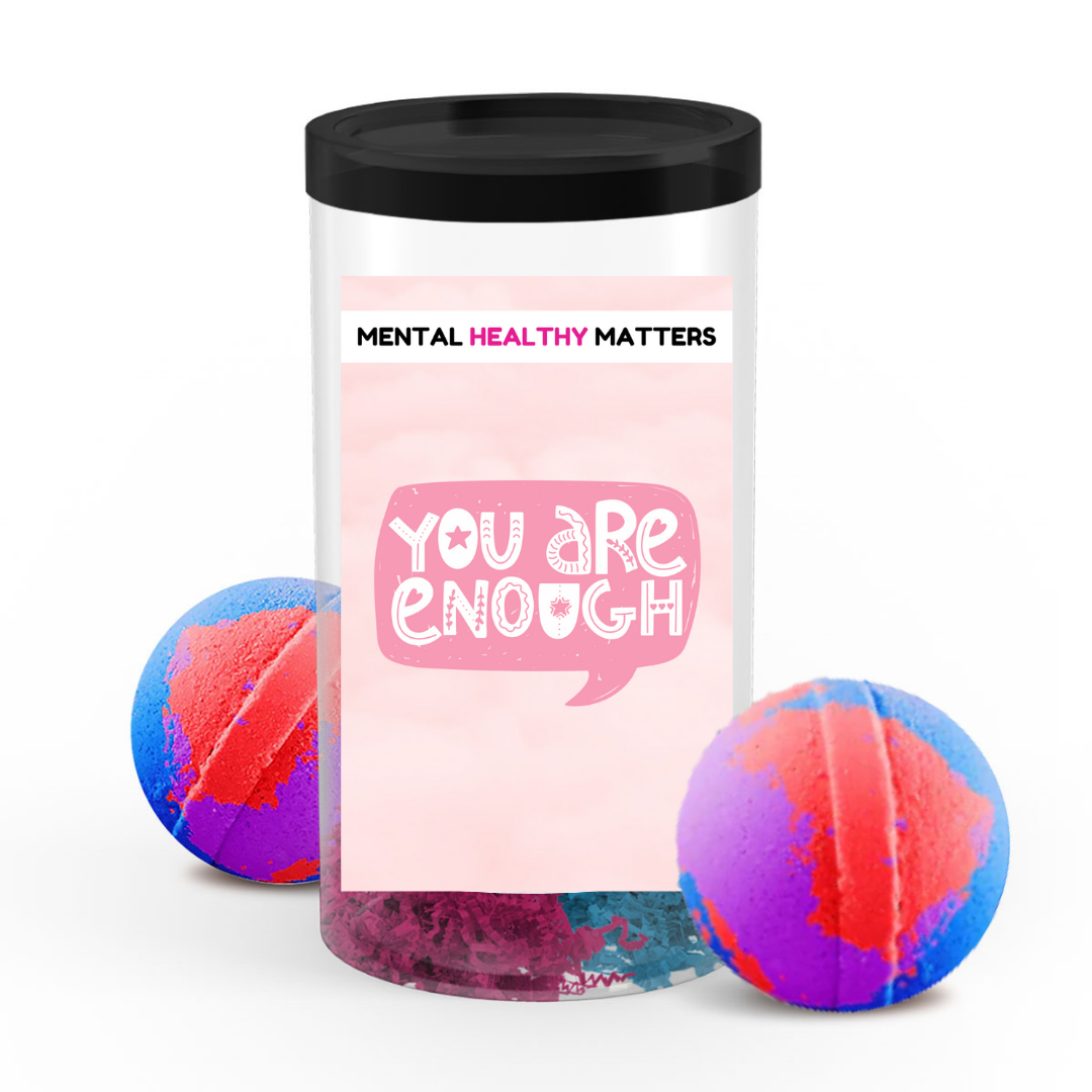 YOU ARE ENOUGH | MENTAL HEALTH BATH BOMBS
