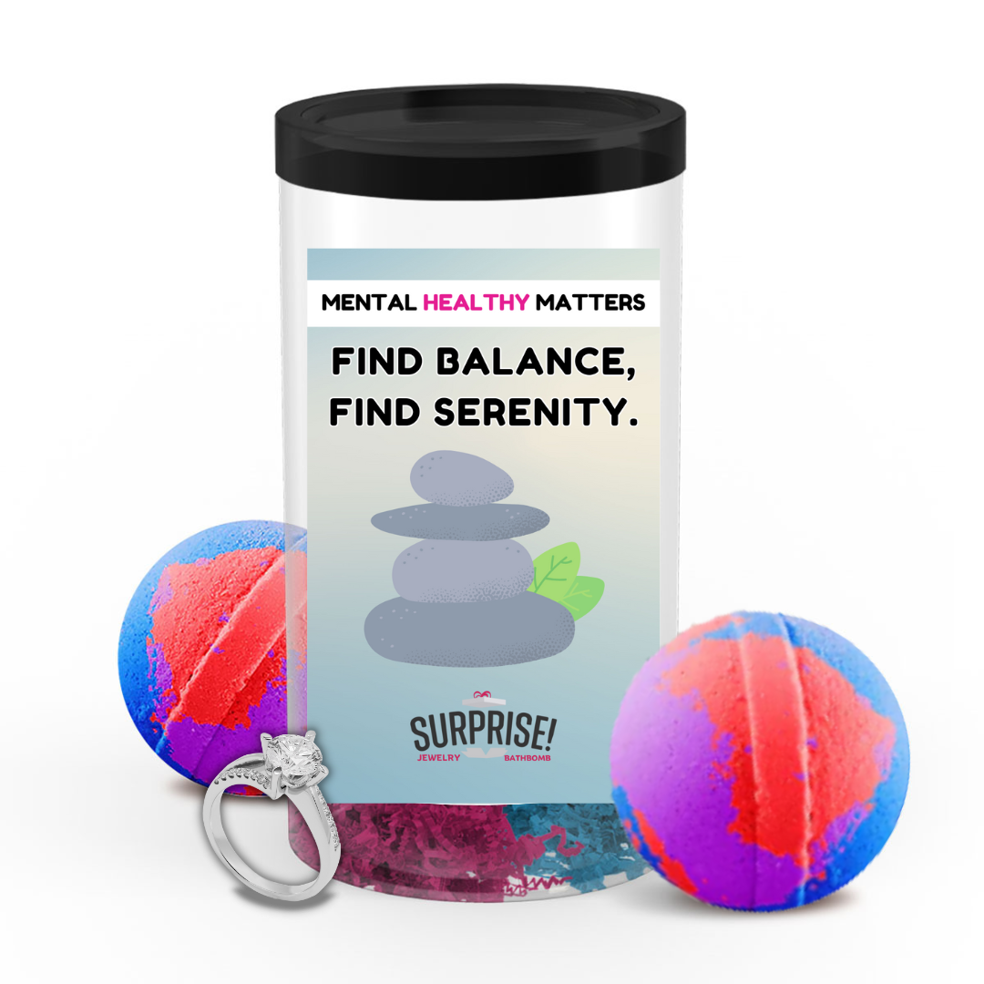 FIND BALANCE FIND SERENITY | MENTAL HEALTH JEWELRY BATH BOMBS